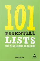 101 Essential Lists for Secondary Teachers.