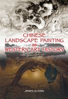 Chinese Landscape Painting As Western Art History.