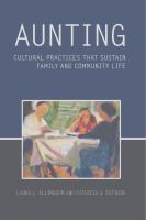 Aunting : Cultural Practices That Sustain Family and Community Life.