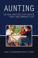 Aunting cultural practices that sustain family and community life /