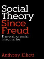 Social theory since Freud traversing social imaginaries /