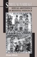 Spiritual marriage : sexual abstinence in medieval wedlock /