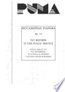 Pay reform in the public service initial impact on pay dispersion in Australia, Sweden, and the United Kingdom.