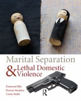 Marital Separation and Lethal Domestic Violence.