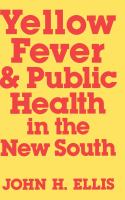 Yellow fever & public health in the New South