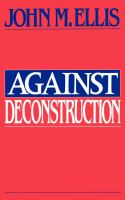 Against deconstruction /