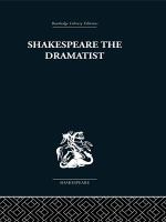 Shakespeare the Dramatist : And Other Papers.