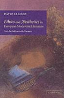 Ethics and aesthetics in European modernist literature from the sublime to the uncanny /