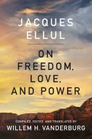 On freedom, love, and power /