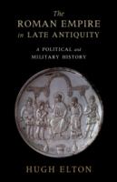 The Roman Empire in late antiquity : a political and military history /