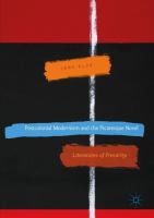 Postcolonial Modernism and the Picaresque Novel Literatures of Precarity /