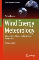 Wind Energy Meteorology Atmospheric Physics for Wind Power Generation /