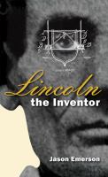 Lincoln the inventor /