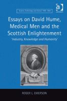 Essays on David Hume, Medical Men and the Scottish Enlightenment : 'Industry, Knowledge and Humanity'.