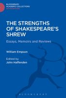 The strengths of Shakespeare's shrew essays, memoirs, and reviews /