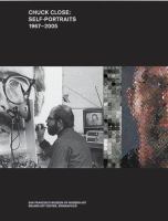 Chuck Close : self-portraits, 1967-2005 /