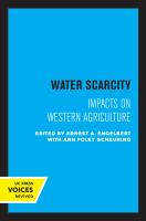 Water Scarcity Impacts on Western Agriculture.