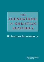 The foundations of Christian bioethics /