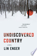 Undiscovered Country : a novel. /