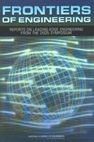 Frontiers of Engineering : Reports on Leading-Edge Engineering from the 2005 Symposium.
