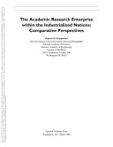 The Academic Research Enterprise Within the Industrialized Nations : Comparative Perspectives.