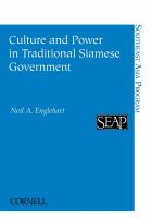 Culture and power in traditional Siamese government /