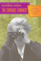 The curious feminist searching for women in a new age of empire /