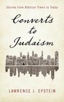 Converts to Judaism stories from biblical times to today /