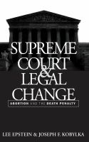 The Supreme Court and legal change abortion and the death penalty /