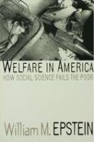 Welfare in America : how social science fails the poor /