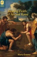 Reading death in ancient Rome /