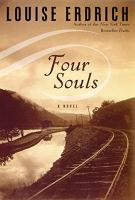 Four souls : [a novel] /