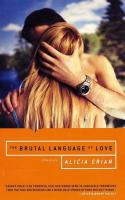 The brutal language of love : stories /