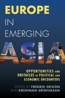 Europe in Emerging Asia : Opportunities and Obstacles in Political and Economic Encounters.
