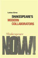 Shakespeare's modern collaborators