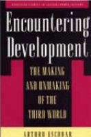 Encountering development : the making and unmaking of the third world /