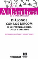 Diálogos con Los DirCom : Conceptualizaciones, Casos y Expertos.