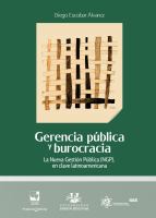 Gerencia pública y burocracia : la Nueva Gestión Pública (NGP), en clave latinoamericana /