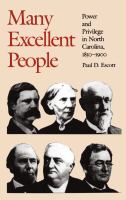 Many excellent people power and privilege in North Carolina, 1850-1900 /