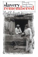 Slavery Remembered : A Record of Twentieth-Century Slave Narratives.