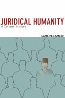 Juridical humanity a colonial history /