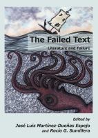 The Failed Text : Literature and Failure.