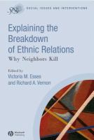 Explaining the Breakdown of Ethnic Relations : Why Neighbors Kill.