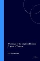 A critique of the origins of Islamic economic thought /
