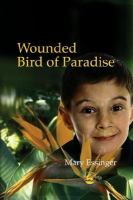 Wounded bird of paradise