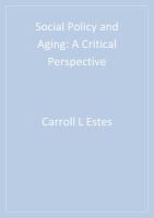 Social Policy and Aging : A Critical Perspective.