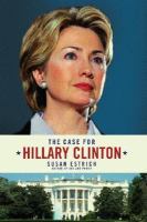 The case for Hillary Clinton /