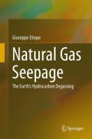 Natural Gas Seepage The Earth’s Hydrocarbon Degassing /