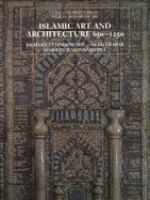 Islamic art and architecture, 650-1250 /