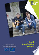 T-Kit, Volume 12 : Youth Transforming Conflict.